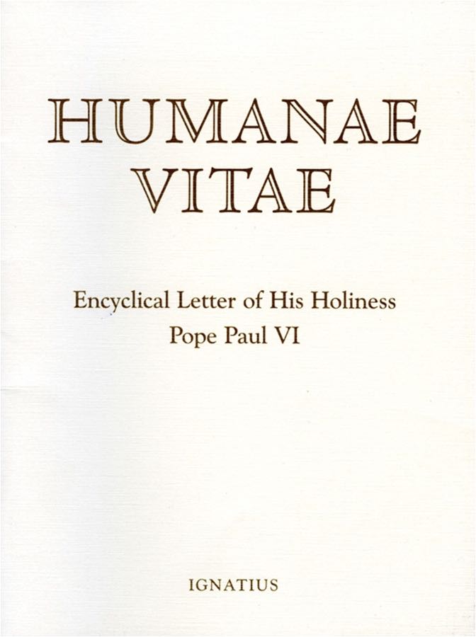 Humanae Vitae, By Pope Paul VI