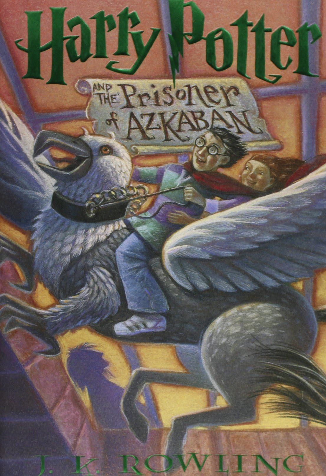 Harry Potter And The Prisoner Of Azkaban, By J. K. Rowling