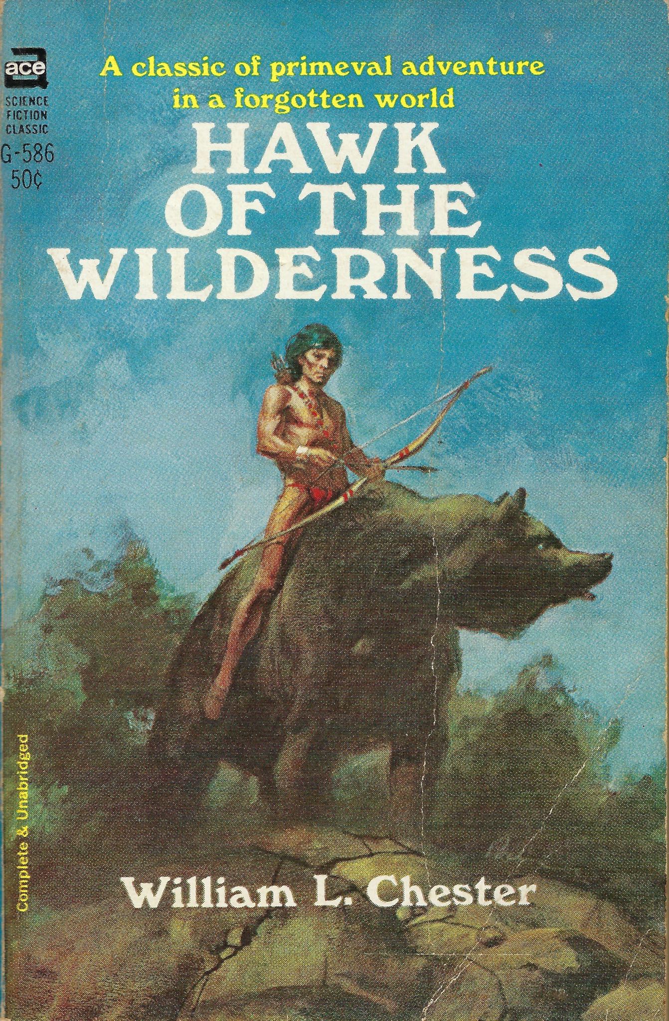 Hawk of the Wilderness, by William L. Chester